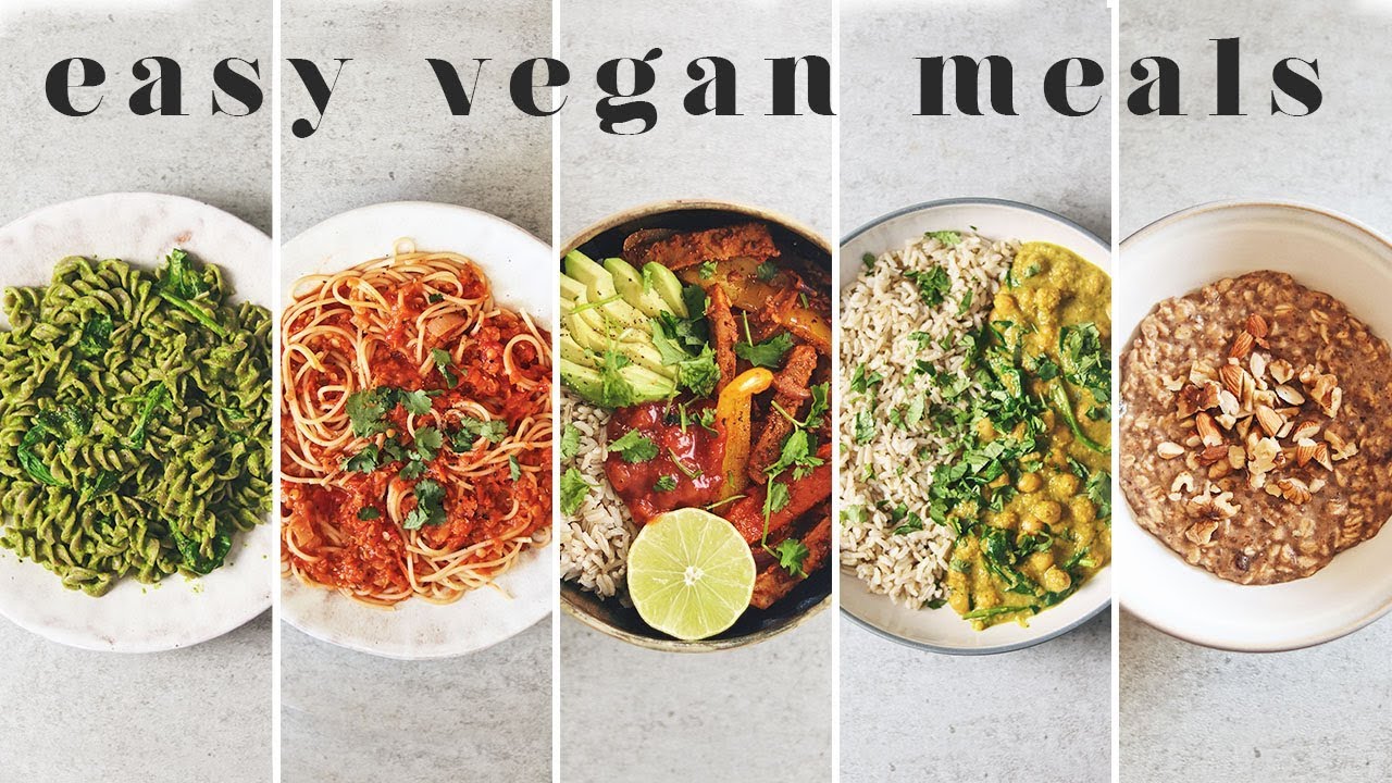 EASY AND DELICIOUS VEGAN MEALS | 5 Simple Beginner Recipes